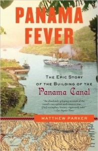 BOOK COVER - Panama Fever by Matthew Parker